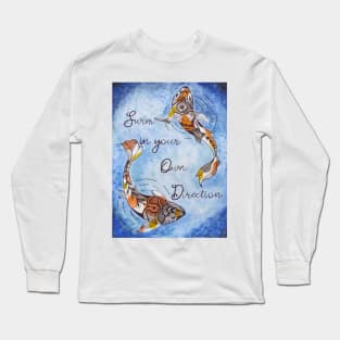 Swim in your own Direction Long Sleeve T-Shirt